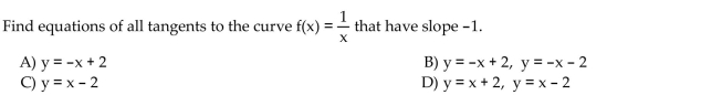 Find the slope of the curve at the indicated point.