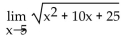 <strong>Find the limit. </strong> A) ±10 B) 10 C) 100 D) does not exist