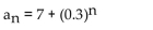 <strong>Find the limit of the sequence if it converges; otherwise indicate divergence. </strong> A) 8 B) 7 C) 7.3 D) Diverges
