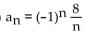 <strong>Find the limit of the sequence if it converges; otherwise indicate divergence. </strong> A) 8 B) ±8 C) 0 D) Diverges