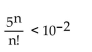 <strong>Find the smallest value of N that will make the inequality hold for all n > N. </strong> A) 16 B) 13 C) 15 D) 14