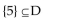 Let A = {1, 3, 5, 7}; B = {5, 6, 7, 8}; C = {5, 8}; D = {2, 5, 8}; and U = {1, 2, 3, 4, 5, 6, 7, 8}. Determine whether the given statement is true or false.