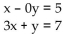 <strong>Solve the system mentally, without the use of a calculator or pencil-and-paper calculation. Try to visualize the graphs of both lines. </strong> A) x = -5; y = 8 B) x = 3, y = 7 C) x = 5; y = -8 D)