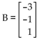 <strong>Provide an appropriate response. Given the matrix B: What is the size of B?</strong> A) B) 3 C) D)