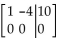 The matrix is the final matrix form for a system of two linear equations in variables x1 and x2. Write the Solution of the  system. - 