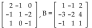 Determine whether B is the inverse of A. -A =  