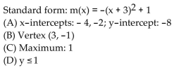 <strong>Find the vertex form for the quadratic function. Then find each of the following: (A) Intercepts (B) Vertex (C) Maximum or minimum (D) Range </strong> A) B) C) D)
