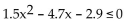 <strong>Solve graphically to two decimal places using a graphing calculator. </strong> A) x < -0.53 or x > 3.66 B) -0.53 < x < 3.66 C) -3.66 < x < 0.53 D) x < -3.66 or x > 0.53