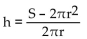 <strong>Solve the formula for the specified variable. S = 2 </strong> A) B) C) D) h = S - r
