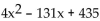 Provide an appropriate response. Factor, if possible, as the product of two first-degree polynomials with integer coefficients: :
