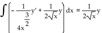 <strong>Replace the ? with a function of x that will make the integrand equal to the derivative of a product, and then find the antiderivative. Choose 0 for the constant of integration. </strong> A) B) C) D)