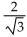 <strong>Find the exact value without using a calculator. csc 60°</strong> A) B) C) D)