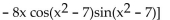 <strong>Find the derivative. </strong> A) B) C) D)