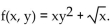 <strong>Find the value. Let Find f(4, -7).</strong> A) 198 B) (4, -7) is not in the domain of f. C) -24 D) -119