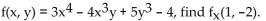 <strong>Find the partial derivative. For </strong> A) 12 B) 36 C) 24 D) -12