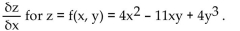 <strong>Find the partial derivative. Find </strong> A) 8x - 11y B) -11x - 12y C) D)
