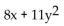 <strong>Find the partial derivative. Find </strong> A) 8x - 11y B) -11x - 12y C) D)
