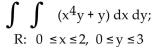 <strong>Provide an appropriate response. Find the double integral over the rectangular region R with the given boundaries. </strong> A) B) C) D)