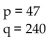 <strong>Find the producer's surplus for the following supply function at the given point. Find the equilibrium price and quantity,producers' surplus for </strong> A) B) C) D)