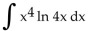 <strong>Evaluate using integration by parts. </strong> A) B) C) D)