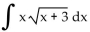 <strong>Evaluate using integration by parts. </strong> A) B) C) D)