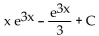 <strong>Provide an appropriate response. Use the integral table to find </strong> A) B) C) D)