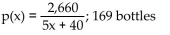 <strong>Solve the problem. The marginal price for a weekly demand of x bottles of cough medicine in a drug store is given by . Find the price-demand equation if the weekly demand is 125 when the price of a bottle of cough medicine is $4. What is the weekly demand (to the nearest bottle) when the price is $3?</strong> A) B) C) D)