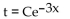 <strong>Provide an appropriate response. Find the general solution for the differential equation </strong> A) B) C) D)