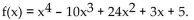 <strong>Sketch a graph of a single function that has these properties. Find all inflection points for </strong> A) B) Inflection points at x = 1, x = 4 C) Inflection points at x = 0, x = 1, x = 4 D) This function does not have any inflection points.