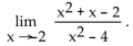 <strong>Find the limit, if it exists. Find </strong> A) B) 0 C) 2 D)