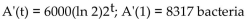 <strong>Solve. A single bacterium divides every 0.5 hour to produce two complete bacteria. If we start with a colony of 6000 bacteria, after t hours there will be A . Find A'(t) and A'(1).</strong> A) B) C) D)