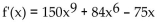 <strong>Differentiate. Find </strong> A) B) C) D)