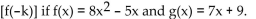 <strong>Provide an appropriate response. Find the composite g </strong> A) B) C) D)