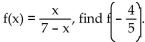 <strong>Provide an appropriate response. Given that Express the answer as a simplified fraction.</strong> A) B) C) D)