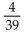 <strong>Provide an appropriate response. Given that Express the answer as a simplified fraction.</strong> A) B) C) D)