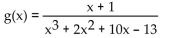 <strong>Provide an appropriate response. Use a graphing utility to find the discontinuities of the given rational function. </strong> A) 3 B) 1 C) -1 D) Continuous at all values of x