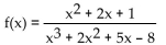 <strong>Provide an appropriate response. Use a graphing utility to find the discontinuities of the given rational function. </strong> A) 3 B) -1 C) 1 D) Continuous at all values of x