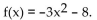 <strong>Provide an appropriate response. Find the slope of the secant line joining (2, f(2)) and (3, f(3)) for </strong> A) 55 B) 15 C) -55 D) -15
