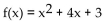 Find the vertex form for the quadratic function. Then find each of the following: (A) Intercepts (B) Vertex (C) Maximum or minimum (D) Range -