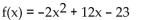 Find the range of the given function. Express your answer in interval notation. -