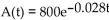 Solve the problem. -A sample of 800 grams of radioactive substance decays according to the function A , where t is the time in years. How much of the substance will be left in the sample after 10 years? Round to the nearest Whole gram.