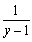 <strong>Simplify the expression. </strong> A) B) 1 C) D) E)
