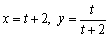 <strong>Find a rectangular-coordinate equation for the curve by eliminating the parameter. </strong> A) B) C) D) E) none of these