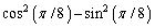 Find the exact value.