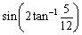 <strong>Find the exact value. </strong> A) B) C) D) E) none of these