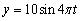 <strong>Find a function that models simple harmonic motion having the given properties. Assume that the displacement is zero at time .amplitude 10 m, frequency </strong> A) B) C) D) E)