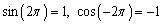 <strong>Find the exact value of and </strong> A) B) C) D) E) none of these
