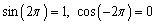 <strong>Find the exact value of and </strong> A) B) C) D) E) none of these
