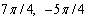 <strong>Find the radian measure that corresponds to each degree measure. , </strong> A) B) C) D) E)
