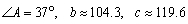 <strong>Solve the triangle. </strong> A) B) C) D) E) none of these